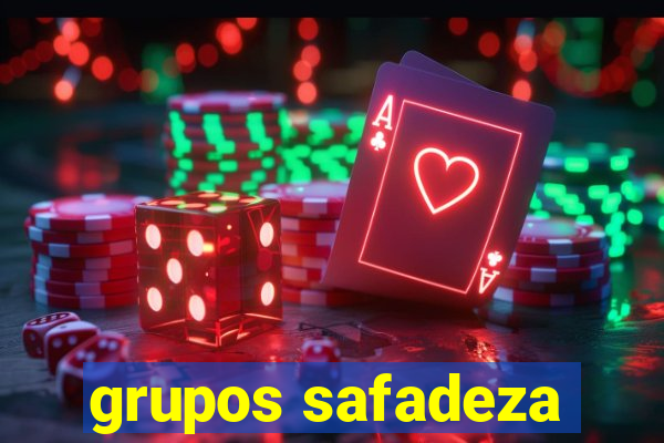 grupos safadeza