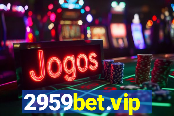 2959bet.vip