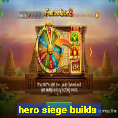hero siege builds