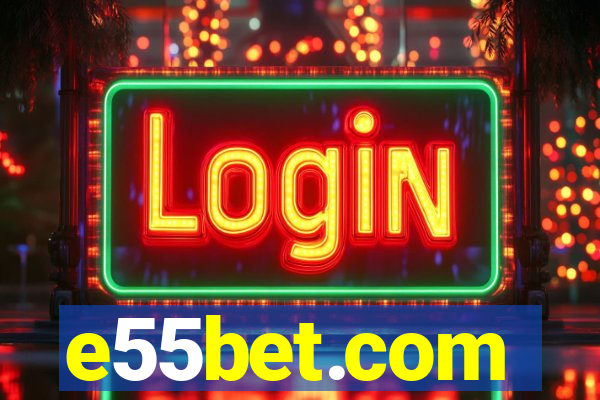 e55bet.com