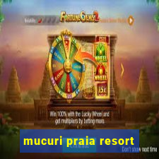 mucuri praia resort