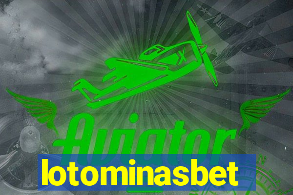 lotominasbet