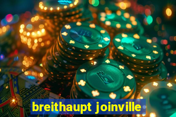 breithaupt joinville