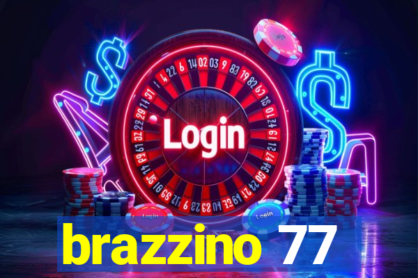 brazzino 77