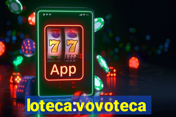 loteca:vovoteca