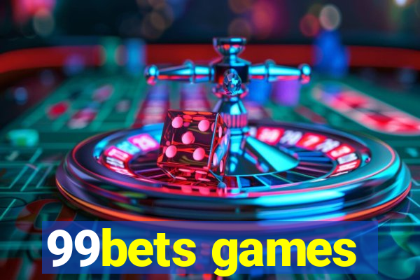 99bets games