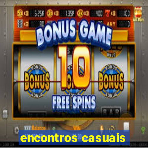encontros casuais