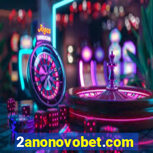 2anonovobet.com