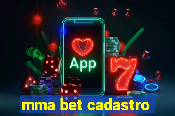 mma bet cadastro