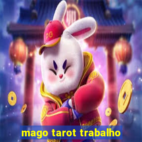 mago tarot trabalho