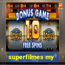 superfilmes my