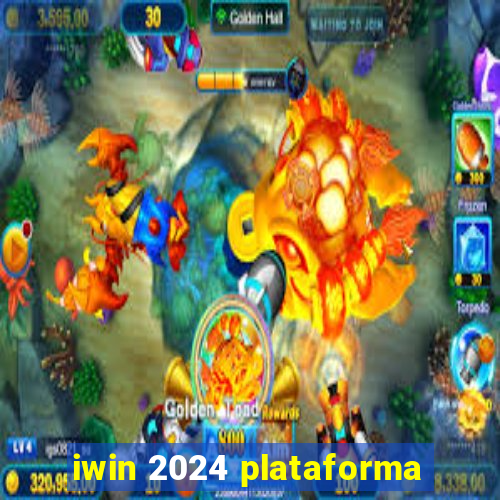 iwin 2024 plataforma