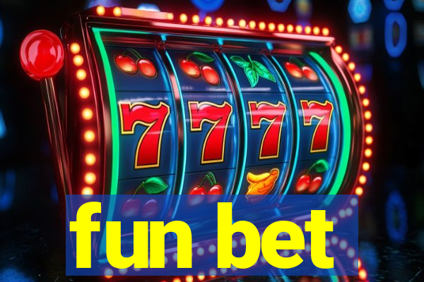 fun bet