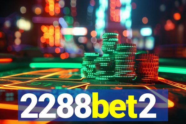 2288bet2