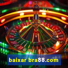 baixar bra88.com