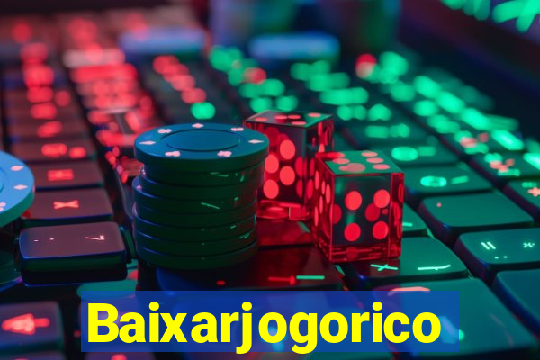 Baixarjogorico