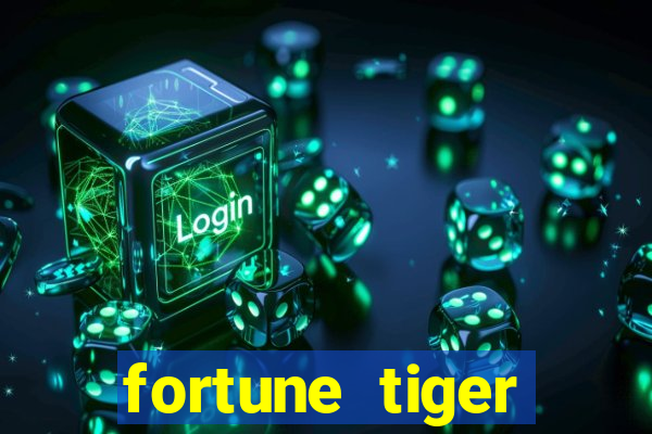 fortune tiger plataforma confiável