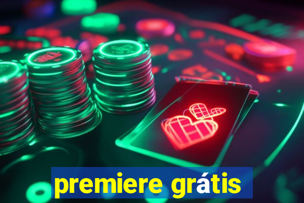 premiere grátis