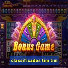 classificados tim tim
