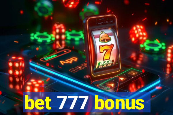 bet 777 bonus
