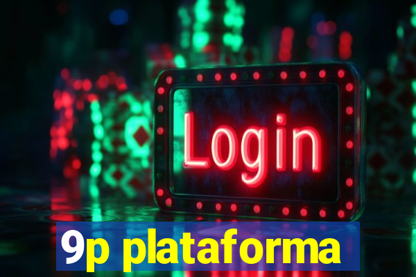9p plataforma