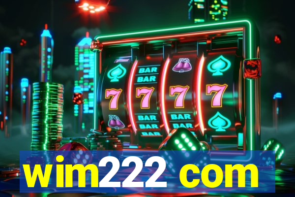 wim222 com
