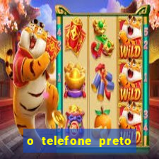 o telefone preto torrent magnet
