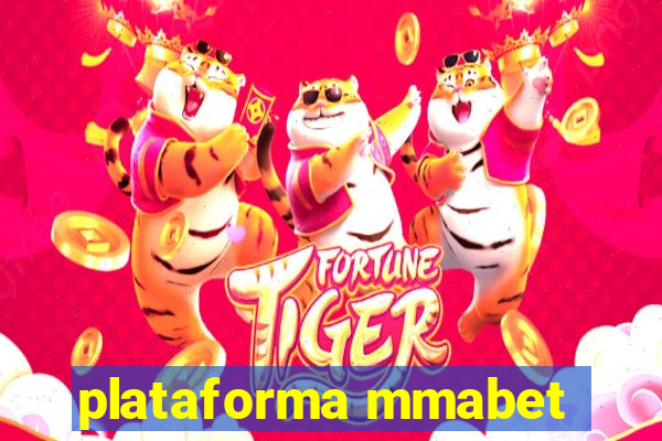 plataforma mmabet