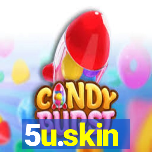 5u.skin