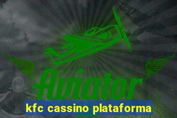 kfc cassino plataforma