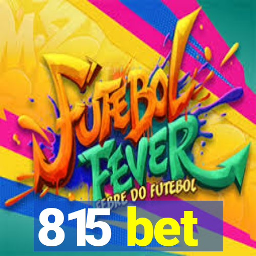 815 bet