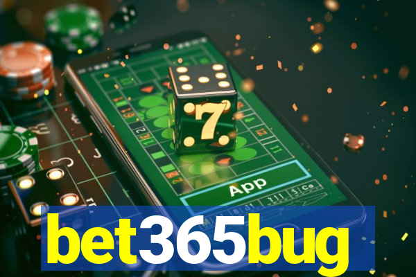 bet365bug