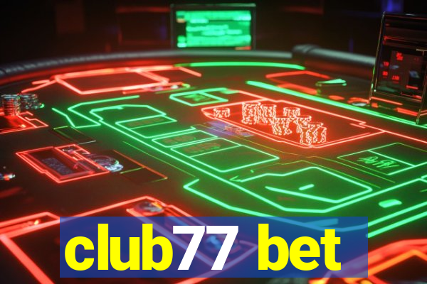 club77 bet