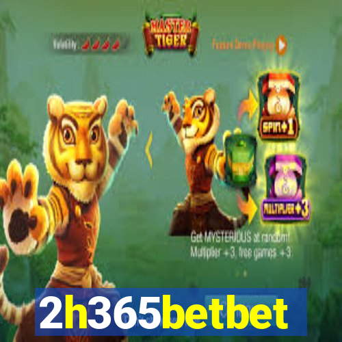 2h365betbet