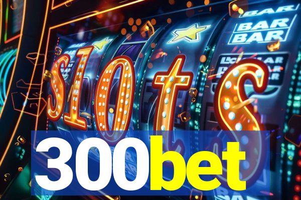 300bet