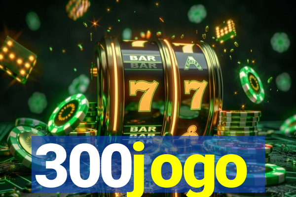 300jogo