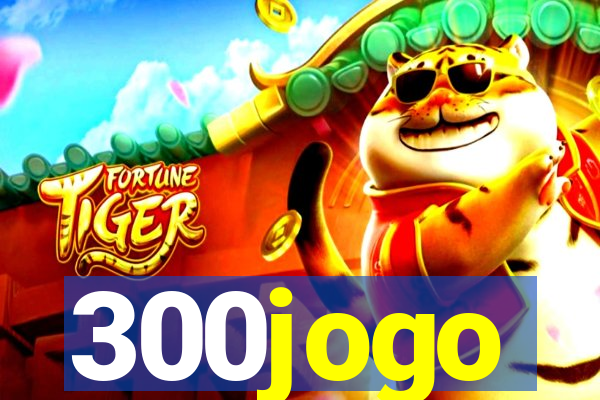 300jogo