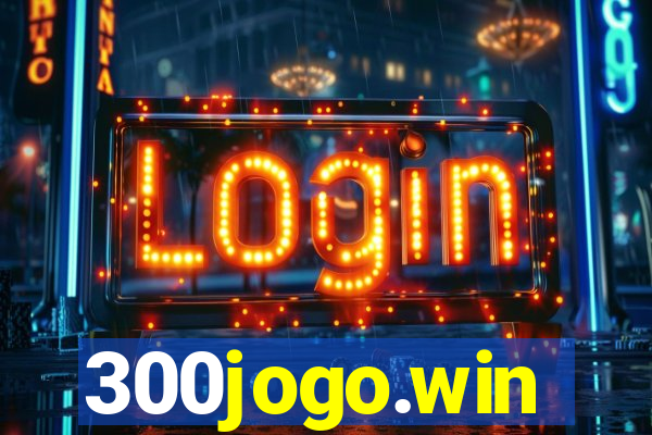 300jogo.win