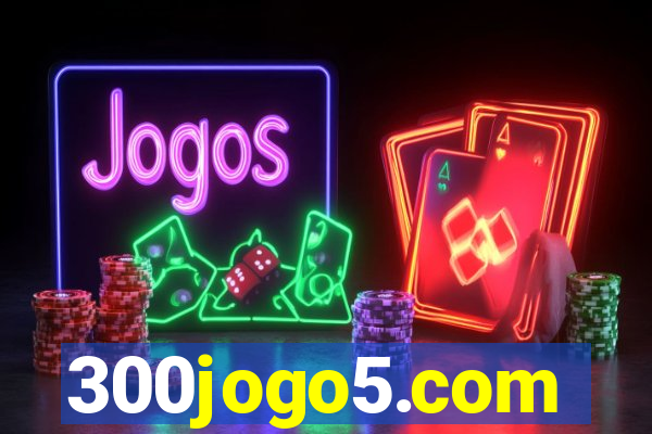 300jogo5.com