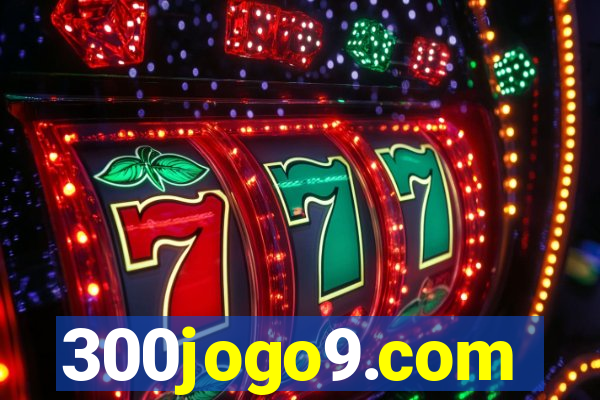 300jogo9.com