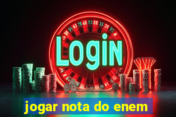 jogar nota do enem