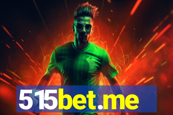 515bet.me