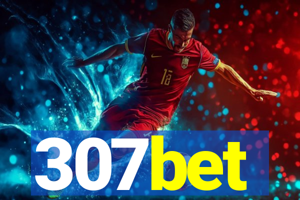 307bet
