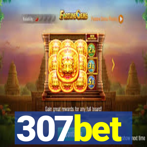 307bet