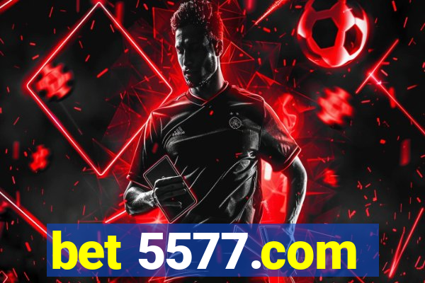 bet 5577.com