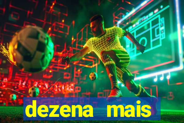 dezena mais atrasada da lotofácil