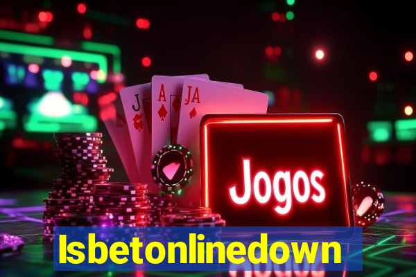 Isbetonlinedown