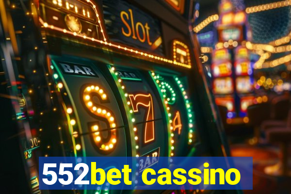 552bet cassino