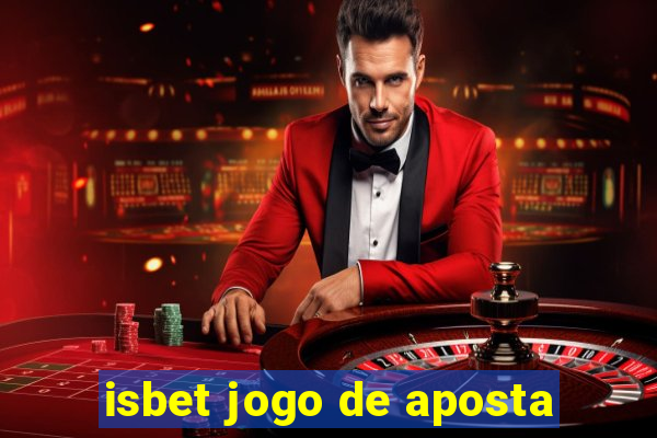 isbet jogo de aposta