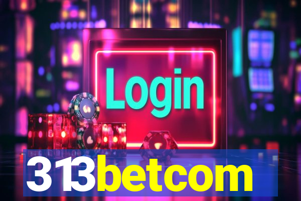 313betcom